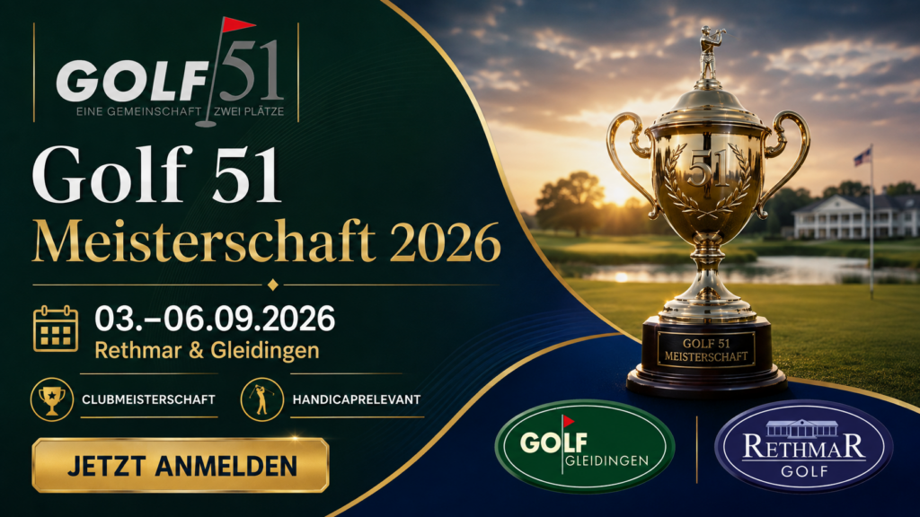 Wer wird Golf 51 Meisterin und Golf 51 Meister 2026?